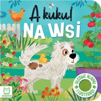 A kuku! Na wsi. Filcowe klapki i lusterko - Grażyna Wasilewicz - książka