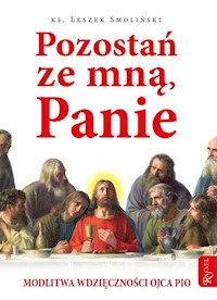 Pozostań ze mną, Panie - Leszek Smoliński - książka