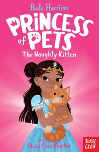 Princess of Pets: The Naughty Kitten - Paula Harrison - ebook