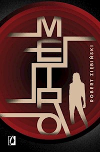 Metro - Robert Ziębiński - książka