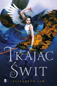 Tkając świt - Elizabeth Lim - ebook + książka