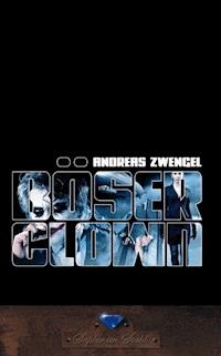 Böser Clown - Andreas Zwengel - ebook