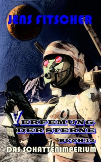 Das Schattenimperium (Verfemung der Sterne 12) - Jens Fitscher - ebook