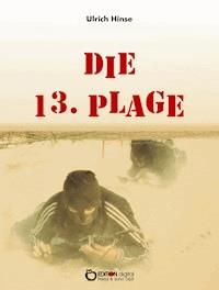 Die 13. Plage - Ulrich Hinse - ebook