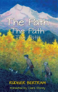 The Path - Rüdiger Bertram - ebook