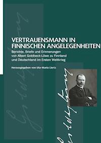 Vertrauensmann in finnischen Angelegenheiten: -  - ebook