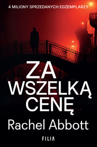 Za wszelką cenę - Rachel Abbott - ebook + audiobook