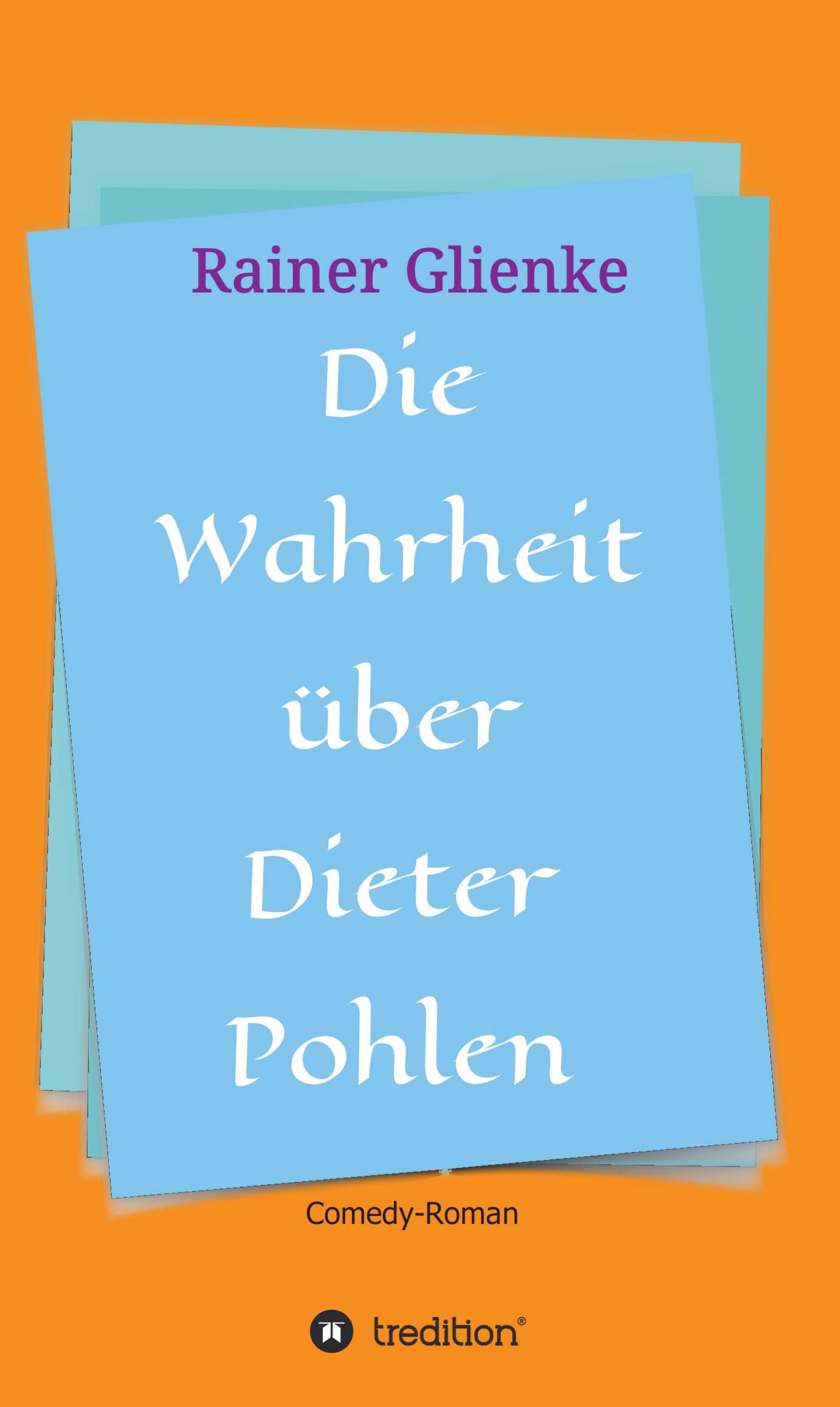 Die Wahrheit über Dieter Pohlen