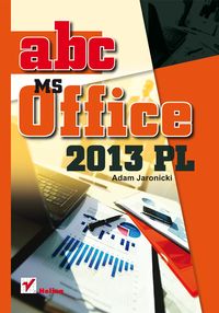 ABC MS Office 2013 PL - Jaronicki Adam - książka