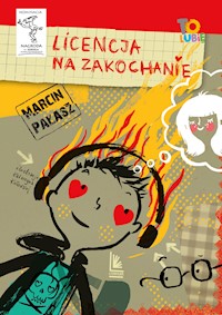 Licencja na zakochanie - Marcin Pałasz - ebook + książka