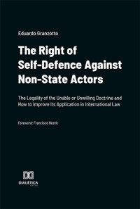 The Right of Self-Defence Against Non-State Actors - Eduardo Granzotto - ebook