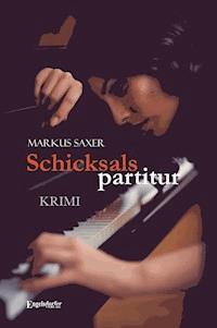 Schicksalspartitur - Markus Saxer - ebook