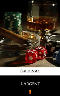 L’Argent - Emile Zola - ebook
