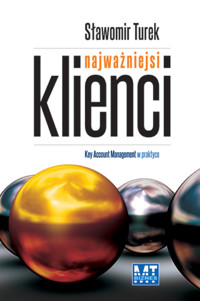 Najważniejsi klienci - Turek Sławomir - książka