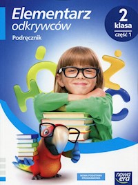 Elementarz odkrywców 2 Podręcznik Część 1 Edukacja polonistyczna, przyrodnicza, społeczna - Hryszkiewicz Ewa, Stępień Barbara - książka