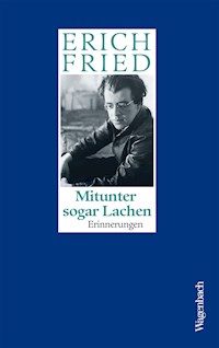 Mitunter sogar Lachen - Erich Fried - ebook