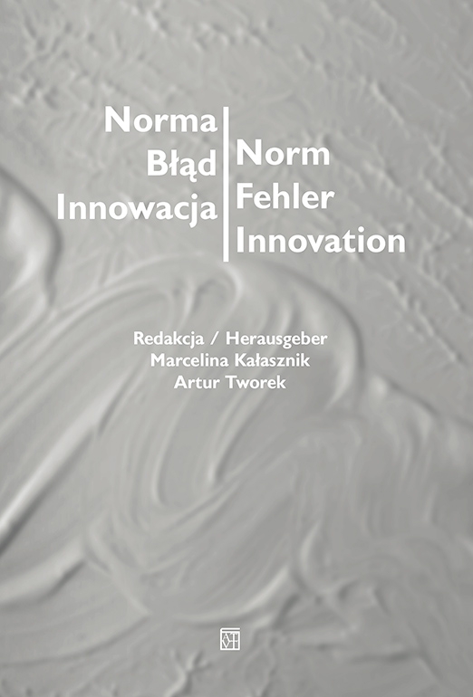 Norma – Błąd – Innowacja / Norm – Fehler – Innovation - zbiorowa praca - książka