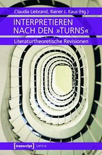 Interpretieren nach den »turns« - - ebook