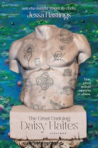 Daisy Haites. The Great Undoing. Cykl Magnolia Parks. Tom 4 - Jessa Hastings - książka