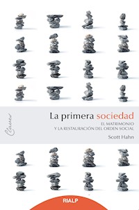 La primera sociedad - Scott Hahn - ebook
