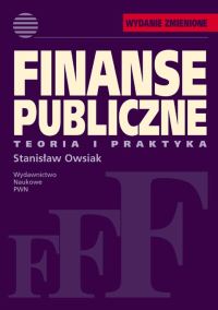 Finanse publiczne Teoria i praktyka - Owsiak Stanisław - książka