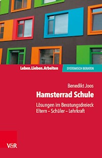 Hamsterrad Schule - Benedikt Joos - ebook