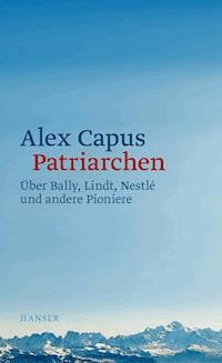 Patriarchen - Alex Capus - ebook