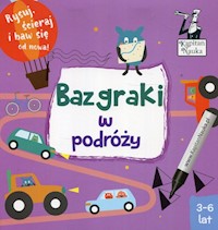 Kapitan Nauka Bazgraki w podróży - Zych Anna - książka