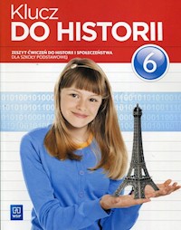 Klucz do historii 6 Zeszyt ćwiczeń do historii i społeczeństwa - Małgorzata Lis - książka
