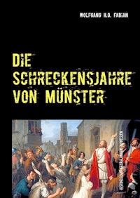 Die Schreckensjahre in Münster - Wolfgang H.O. Fabian - ebook
