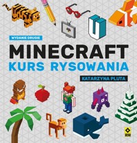 Minecraft. Kurs rysowania. Zeszyt ćwiczeń - Katarzyna Pluta, Marcin Kępski, Michał Zacharzewski - książka