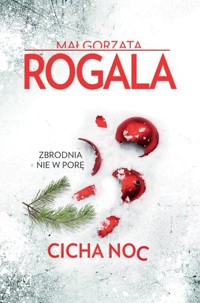 Cicha noc. Seria Górska i Tomczyk. Tom 7 - Małgorzata Rogala - ebook + książka