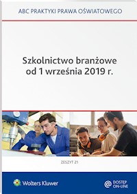 Szkolnictwo branżowe od 1 września 2019 r. - Marciniak Lidia, Piotrowska-Albin Elżbieta - książka
