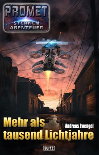 Raumschiff Promet - Sternenabenteuer 01: Mehr als tausend Lichtjahre - Andreas Zwengel - ebook