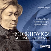 Mickiewicz. Miłości i romanse - Kienzler  Iwona - ebook + audiobook