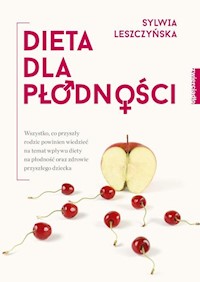 Dieta dla płodności - Sylwia Leszczyńska - książka