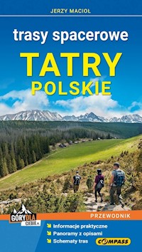 Tatry polskie Trasy spacerowe Przewodnik - Macioł Jerzy - książka