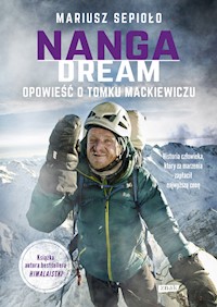 Nanga Dream - Mariusz Sepioło - ebook + książka