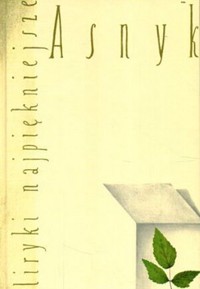 Liryki najpiękniejsze. Asnyk - Adam Asnyk - ebook