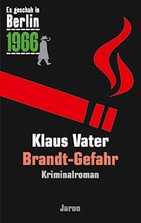 Brandt-Gefahr - Klaus Vater - ebook