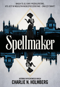 Spellmaker - Charlie N. Holmberg - ebook + audiobook + książka