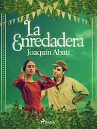 La enredadera - Joaquín Abati - ebook
