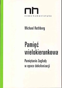 Pamięć wielokierunkowa - Rothberg Michael - książka