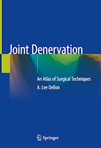 Joint Denervation - A. Lee Dellon - ebook