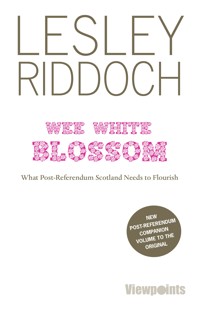 Wee White Blossom - Lesley Riddoch - ebook