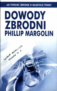 Dowody zbrodni - Margolin Phillip - ebook