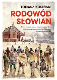 Rodowód Słowian - Tomasz Kosiński - ebook + książka