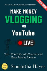 Make Money Vlogging on YouTube: - Brandon Scott - ebook