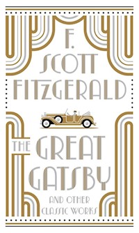 The Great Gatsby and Other Classic Works - Fitzgerald F. Scott - książka