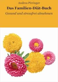 Das Familien-Diät-Buch - Andrea Pirringer - ebook